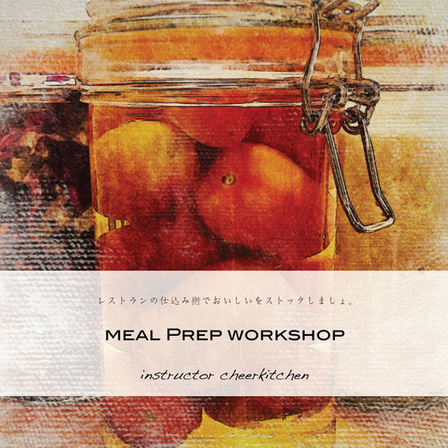 cheerkitchen Meal Prep :WORK SHOP